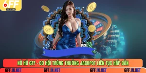 Nổ hũ 6FF